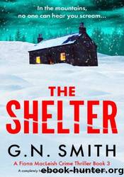 The Shelter by G.N. Smith