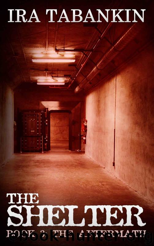 The Shelter: The Aftermath by Tabankin Ira