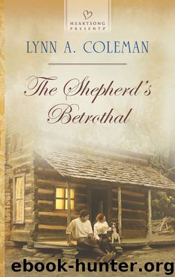 The Shepherd's Betrothal by Lynn A. Coleman