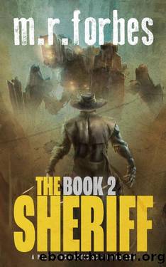 The Sheriff 2: A post-apocalyptic sci-fi western (Sheriff Duke) by M.R. Forbes