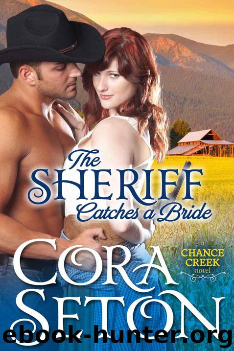 The Sheriff Catches a Bride by Cora Seton