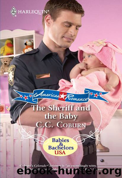 The Sheriff and the Baby by C.C. Coburn