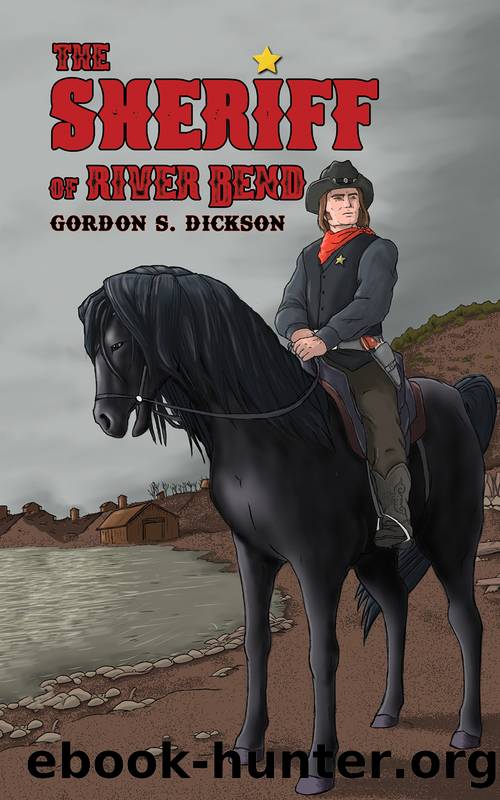 The Sheriff of River Bend by Gordon S. Dickson