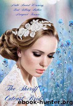 The Sheriff's Outcast Bride by Margaret Tanner