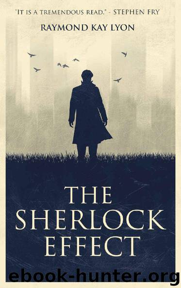 The Sherlock Effect by Raymond Kay Lyon
