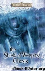 The Shield of Weeping Ghosts by James Davis