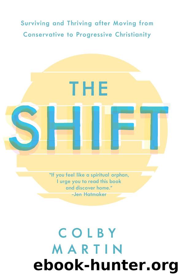 The Shift by Colby Martin