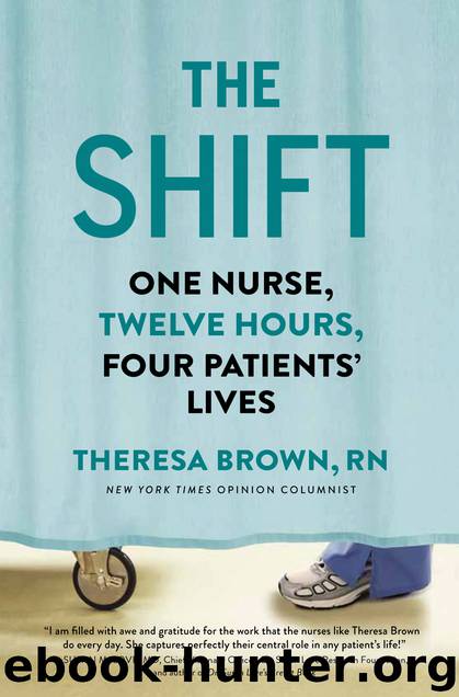 The Shift by Theresa Brown
