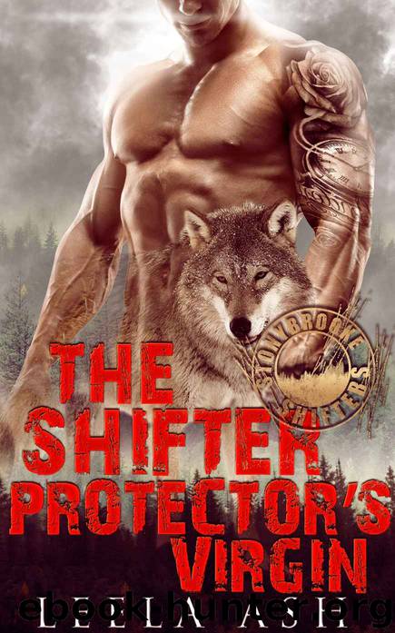 The Shifter Protector's Virgin (Stonybrooke Shifters) by Ash Leela