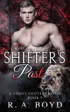 The Shifter's Past by R.A. Boyd