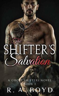 The Shifter's Salvation by R.A. Boyd