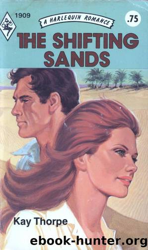 The Shifting Sands by kay Thorpe