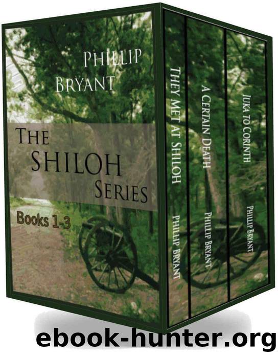 The Shiloh Series: Books 1-3 by Bryant Phillip