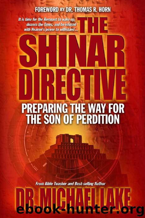 The Shinar Directive: Preparing the Way for the Son of Perdition's Return by Michael Lake