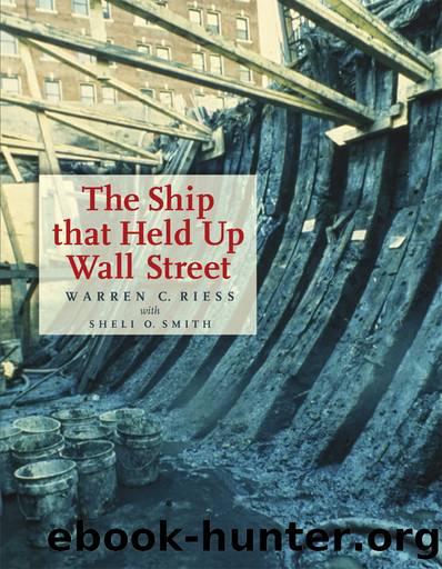 The Ship That Held Up Wall Street by Riess Warren Curtis;Smith Sheli O.;
