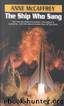 The Ship Who Sang by Anne McCaffrey