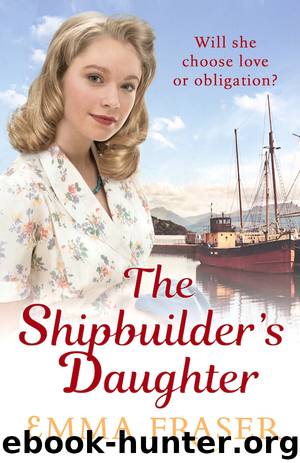 The Shipbuilder’s Daughter by Emma Fraser