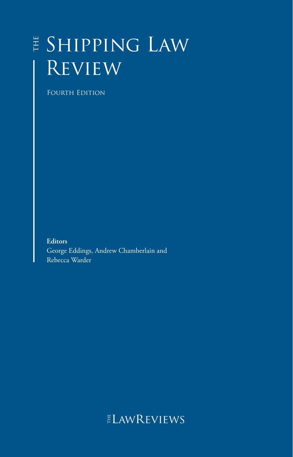 The Shipping Law Review (4th Edition) by Law Business Research