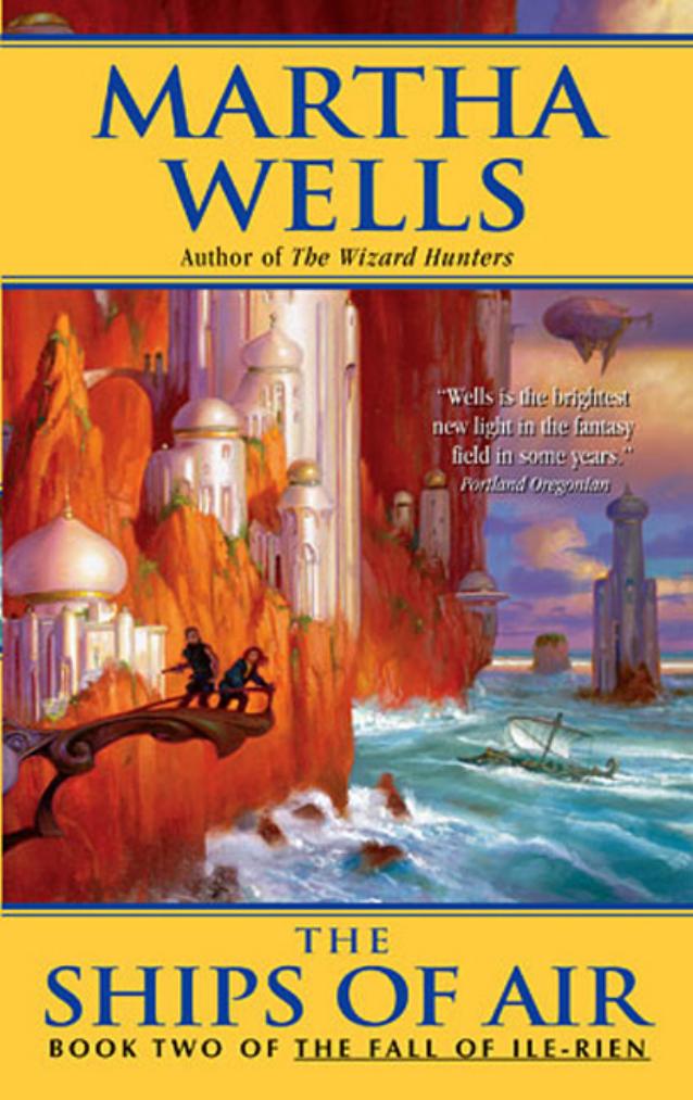 The Ships of Air by Martha Wells