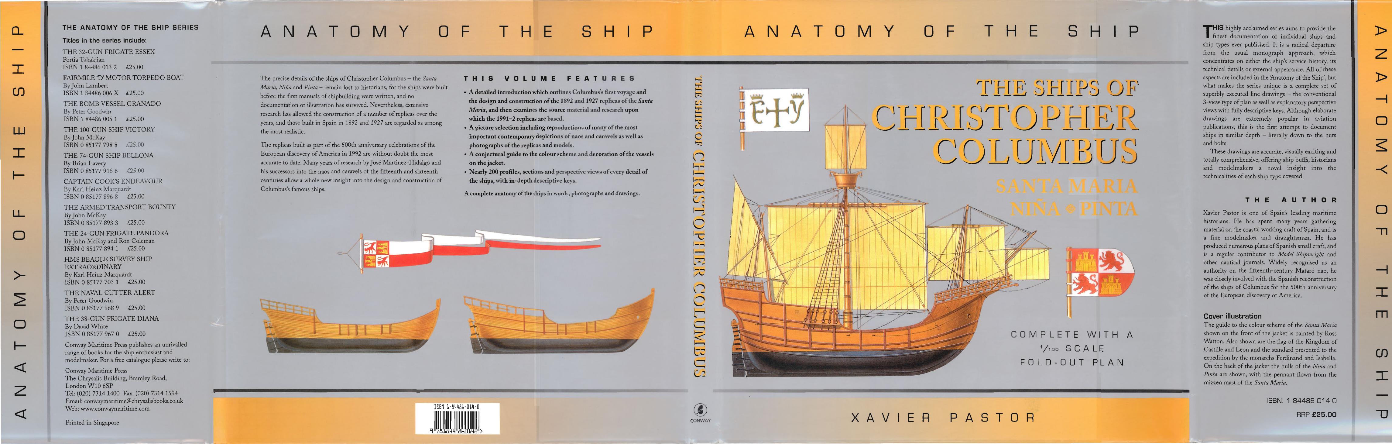 The Ships of Christopher Columbus: Santa Maria, Nina and Pinta (Anatomy of the Ship) by Xavier Pastor