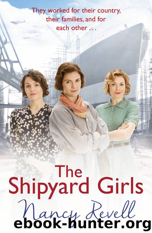 The Shipyard Girls by Nancy Revell