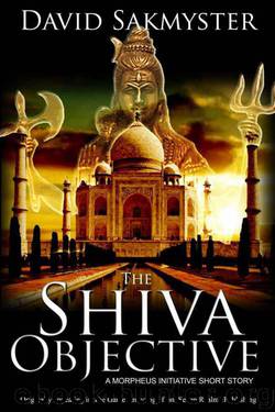 The Shiva Objective by Sakmyster David
