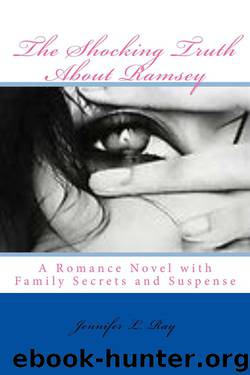 The Shocking Truth About Ramsey by Ray Jennifer L
