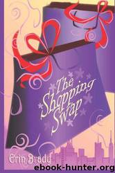 The Shopping Swap by Erin Brady
