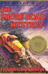 The Shore Road Mystery by Franklin W. Dixon