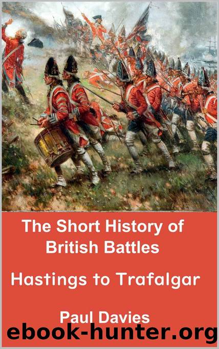 The Short History of British Battles by Paul Davies