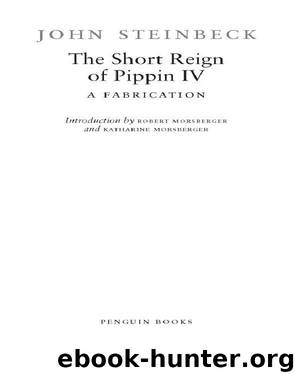 The Short Reign of Pippin IV by John Steinbeck