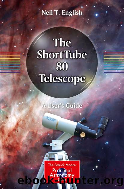 The ShortTube 80 Telescope by Neil T. English
