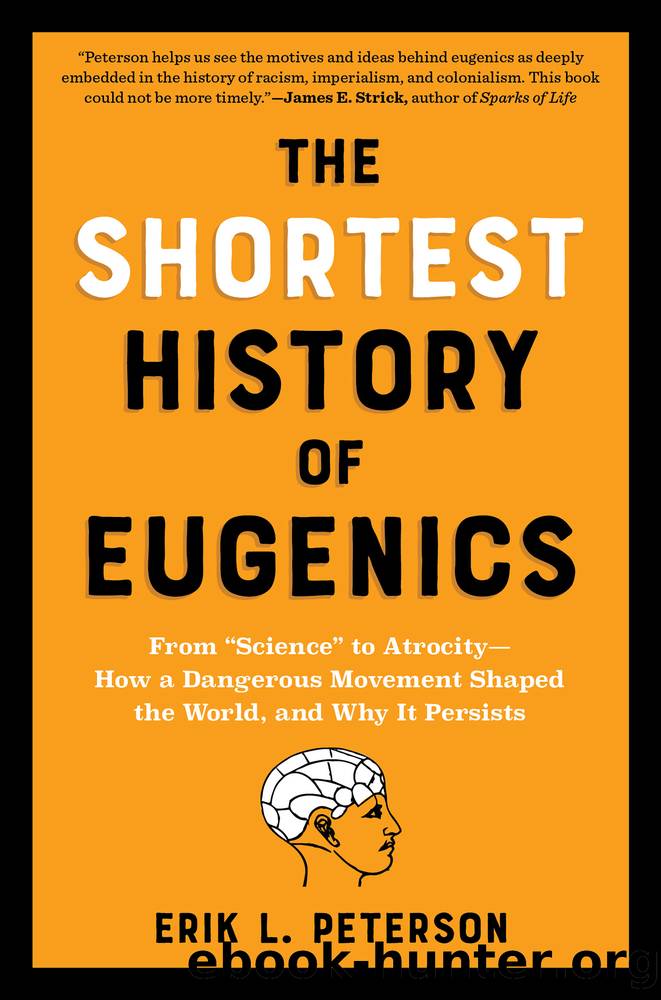 The Shortest History of Eugenics by Erik Peterson