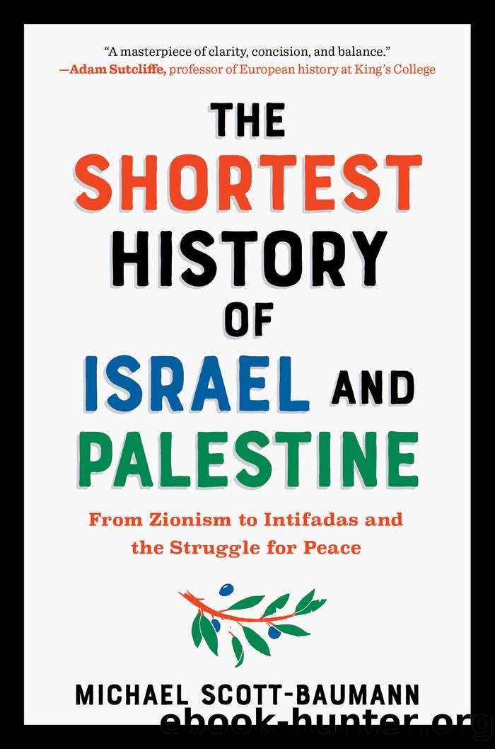 The Shortest History of Israel and Palestine by Michael Scott-Baumann