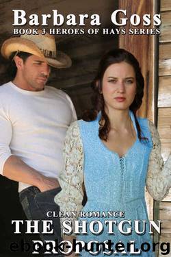 The Shotgun Proposal by Barbara Goss