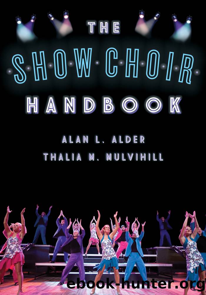 The Show Choir Handbook by Alan L. Alder
