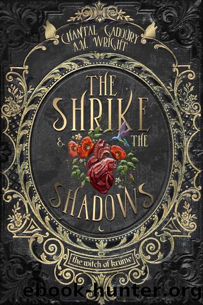 The Shrike & the Shadows by A. M. Wright & A.M. Wright