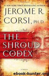 The Shroud Codex by Jerome R. Corsi