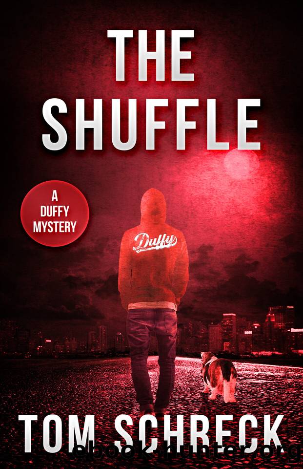 The Shuffle: A Duffy Mystery by Tom Schreck