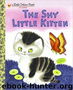 The Shy Little Kitten by Cathleen Schurr; Gustaf Tenggren