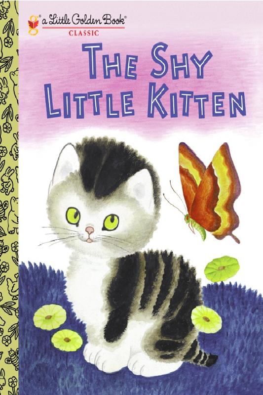 The Shy Little Kitten by Cathleen Schurr