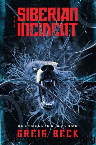 The Siberian Incident by Greig Beck