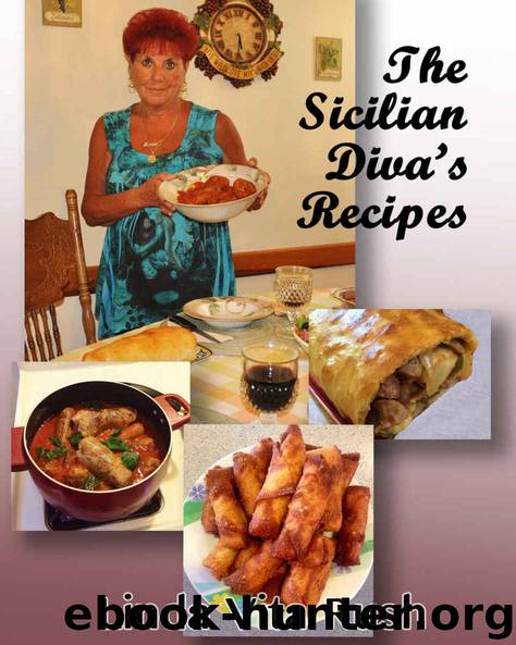 The Sicilian Diva's Recipes by Linda Vita Rush