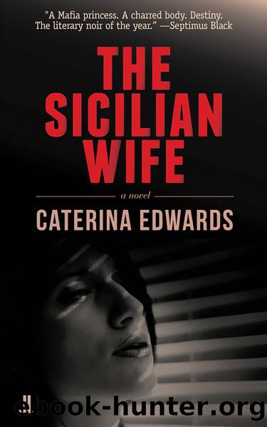 The Sicilian Wife by Caterina Edwards