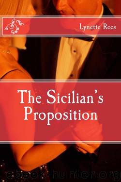 The Sicilian's Proposition by Rees Lynette