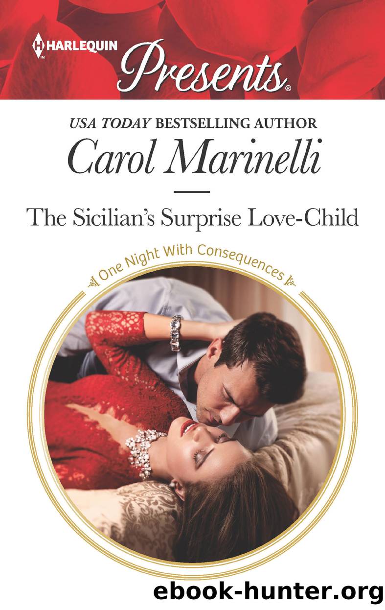 The Sicilian's Surprise Love-Child--Escape with this Sicilian Pregnancy Romance by Carol Marinelli
