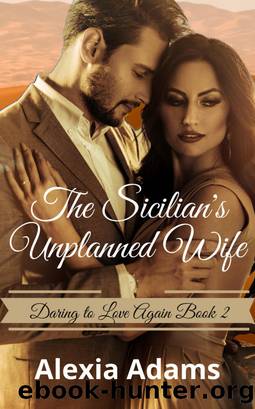 The Sicilian's Unplanned Wife by Alexia Adams