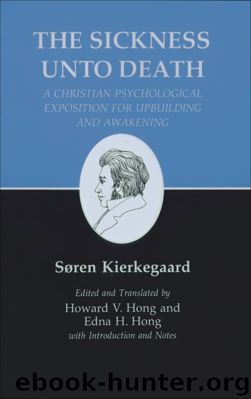 The Sickness Unto Death by Søren Kierkegaard