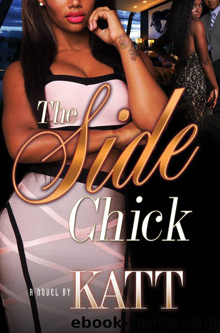 The Side Chick by Katt