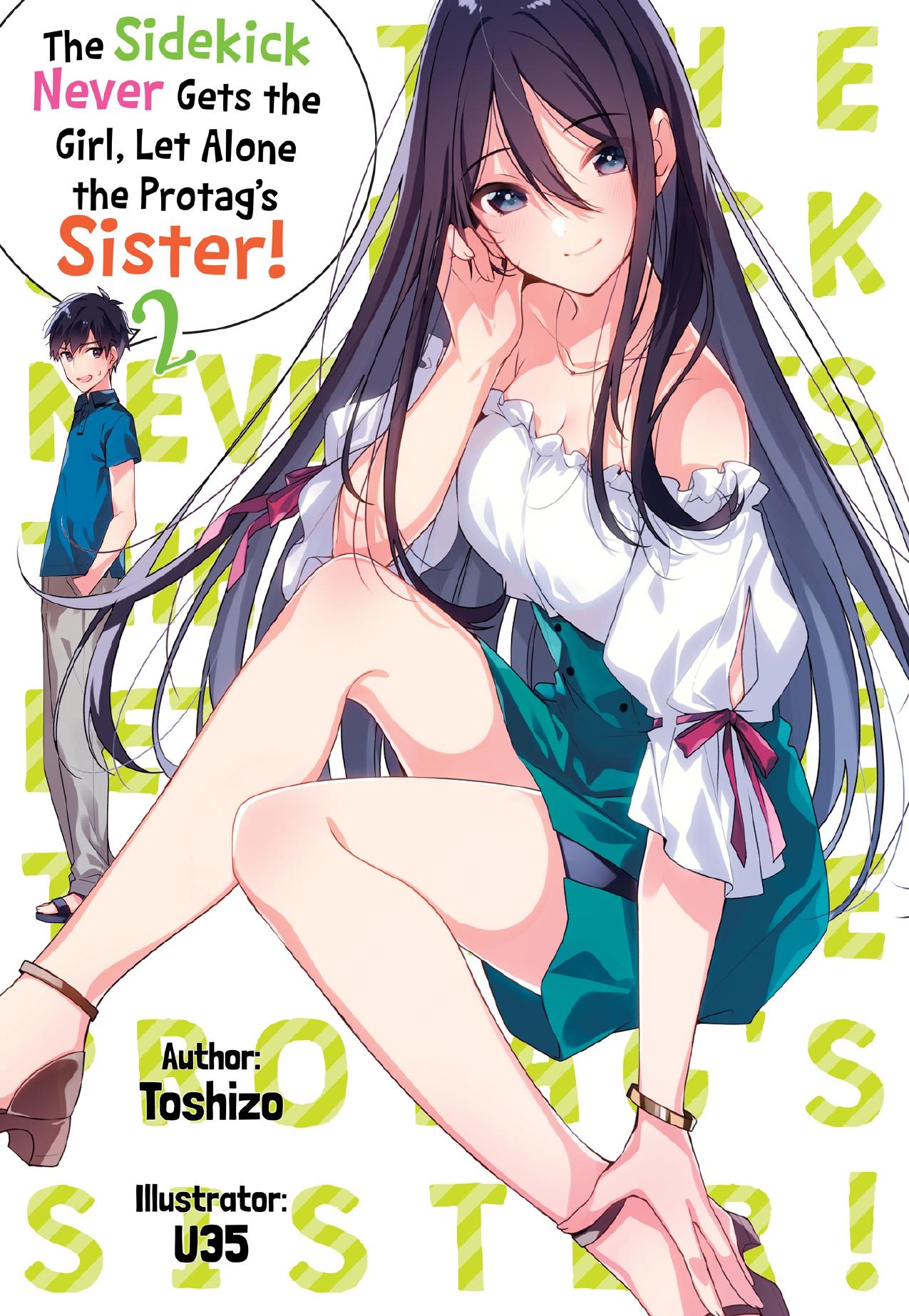 The Sidekick Never Gets the Girl, Let Alone the Protagâs Sister! Volume 2 by Toshizo